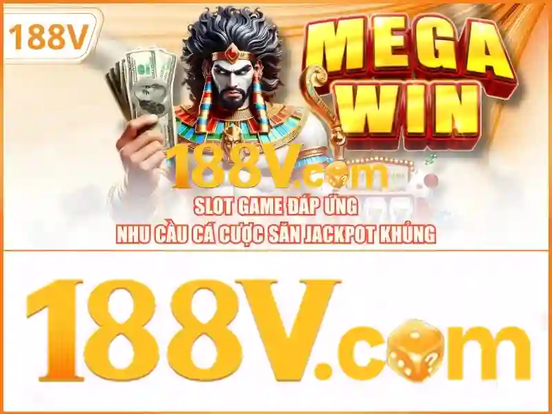 slot 188v – Trải nghiệm game 188v và 188v com tải app