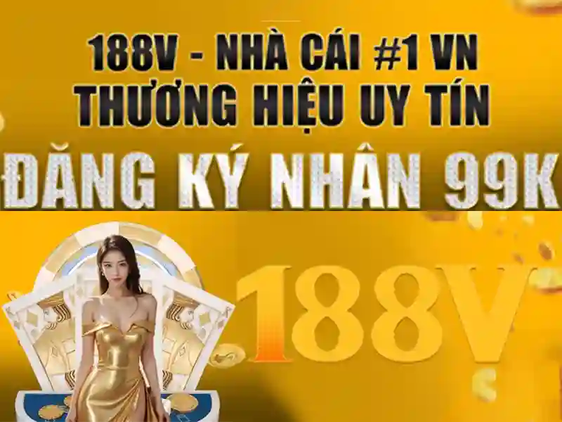 Đặc điểm nổi bật của 188v Đặc điểm nổi bật của 188v